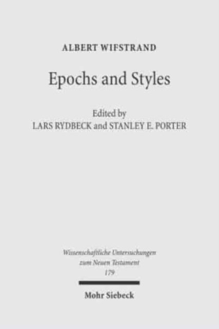 Book cover of: Epochs and Styles. By: Albert Wifstrand