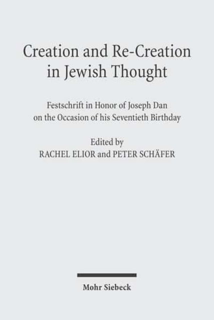 Book cover of: Creation and Re-Creation in Jewish Thought