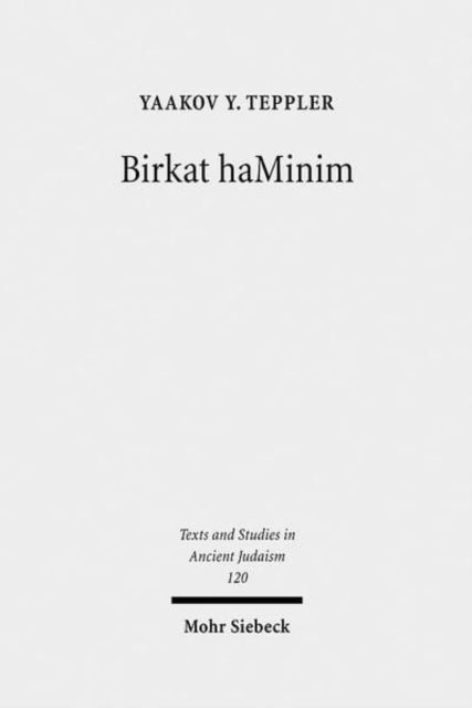 Book cover of: Birkat haMinim. By: Yaakov Y. Teppler