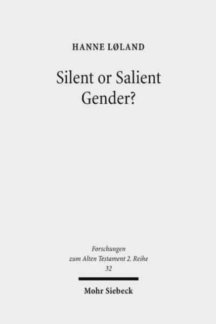 Book cover of: Silent or Salient Gender?. By: Hanne Løland
