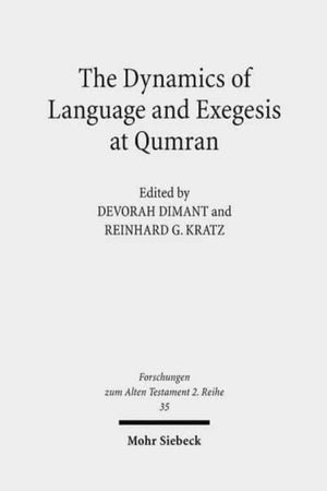 Dynamics of Language and Exegesis at Qumran