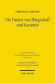 Book cover of: Die Fusion von Burgschaft und Garantie. By: Christian Förster