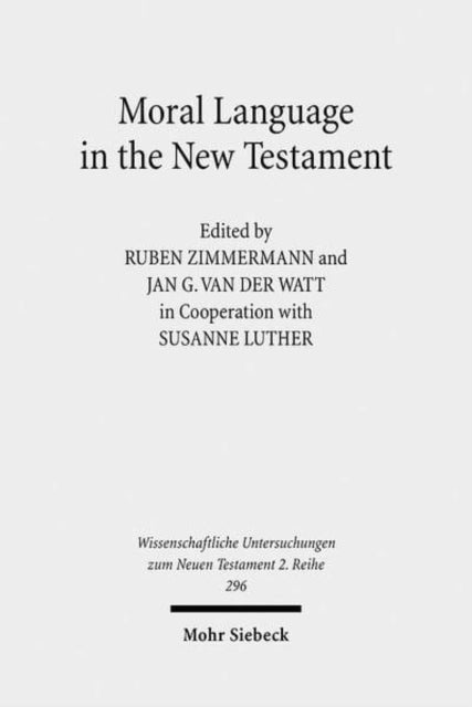 Book cover of: Moral Language in the New Testament