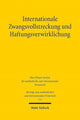 Book cover of: Internationale Zwangsvollstreckung und Haftungsverwirklichung. By: Tanja Domej