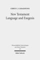 Book cover of: New Testament Language and Exegesis. By: Chrys C. Caragounis