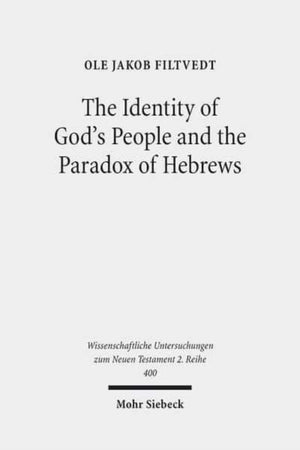 Identity of God's People and the Paradox of Hebrews