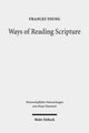 Book cover of: Ways of Reading Scripture. By: Frances M. Young