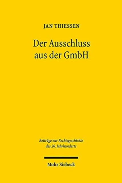 Book cover of: Der Ausschluss aus der GmbH. By: Jan Thiessen