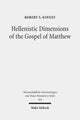 Book cover of: Hellenistic Dimensions of the Gospel of Matthew. By: Robert S. Kinney