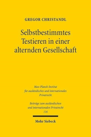 Selbstbestimmtes Testieren in einer alternden Gesellschaft