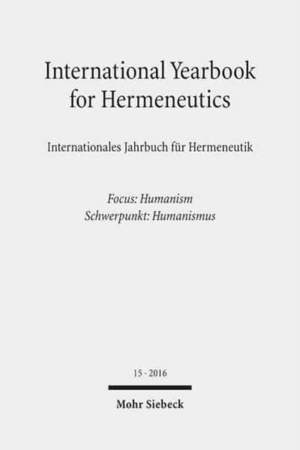 Book cover of: International Yearbook for Hermeneutics / Internationales Jahrbuch fur Hermeneutik