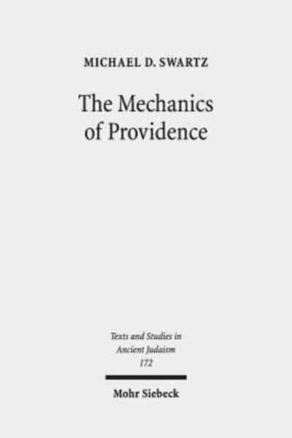 Book cover of: Mechanics of Providence. By: Michael D. Swartz
