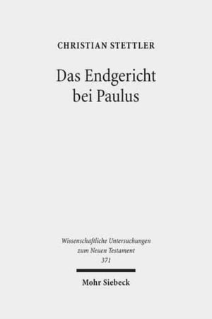 Das Endgericht bei Paulus