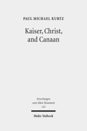 Kaiser, Christ, and Canaan