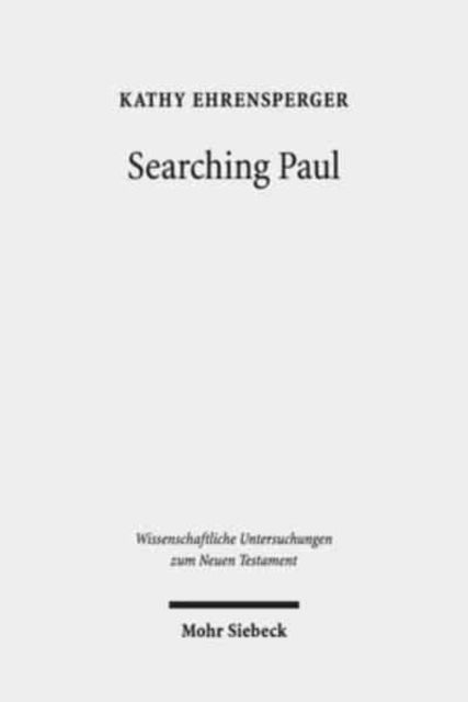 Book cover of: Searching Paul. By: Kathy Ehrensperger