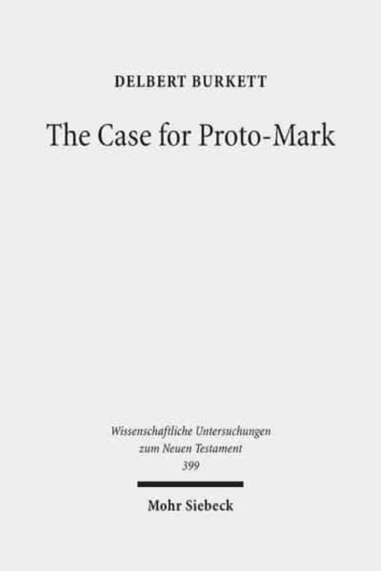 Book cover of: Case for Proto-Mark. By: Delbert Royce Burkett