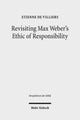 Book cover of: Revisiting Max Weber's Ethic of Responsibility. By: Etienne De Villiers