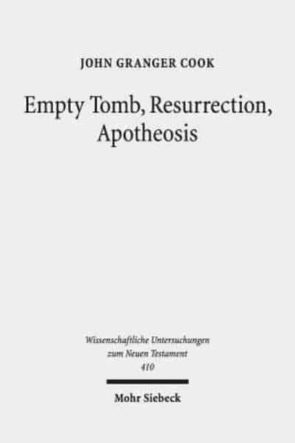 Book cover of: Empty Tomb, Resurrection, Apotheosis. By: John Granger Cook
