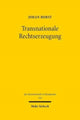 Book cover of: Transnationale Rechtserzeugung. By: Johan Horst