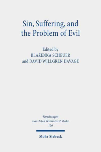 Book cover of: Sin, Suffering, and the Problem of Evil. By: David Willgren Davage