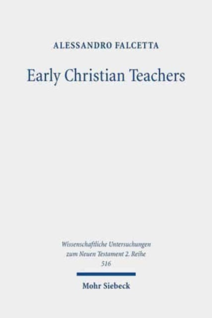 Book cover of: Early Christian Teachers. By: Alessandro Falcetta