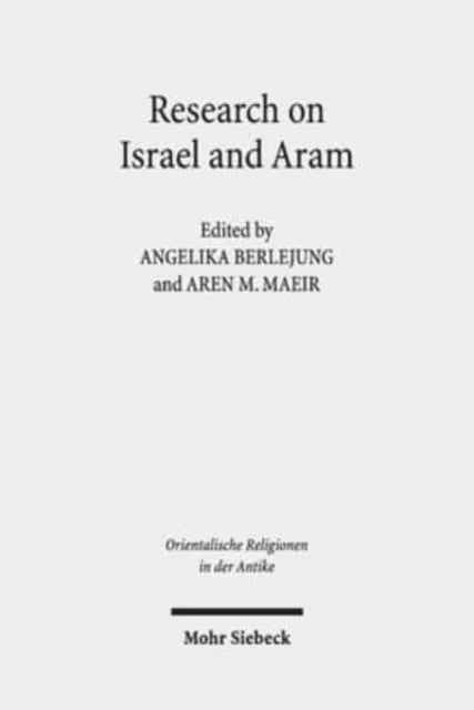 Book cover of: Research on Israel and Aram. By: Angelika Berlejung