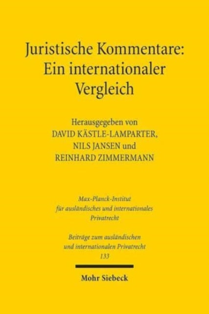 Book cover of: Juristische Kommentare: Ein internationaler Vergleich. By: David Kästle-Lamparter