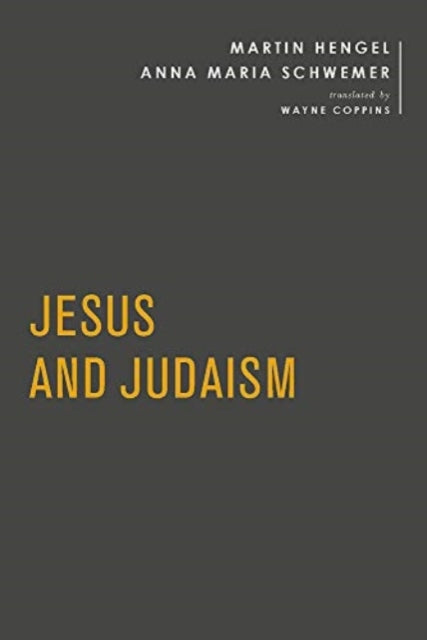 Book cover of: Jesus and Judaism. By: Martin Hengel