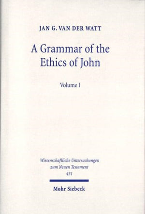 Grammar of the Ethics of John