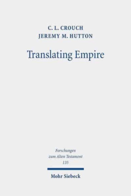 Book cover of: Translating Empire. By: C. L. Crouch