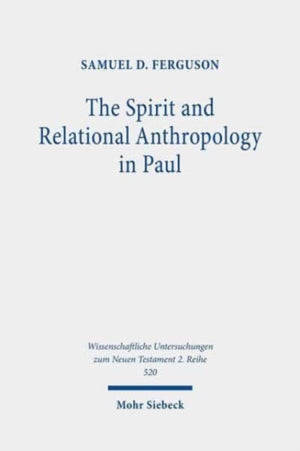 Spirit and Relational Anthropology in Paul