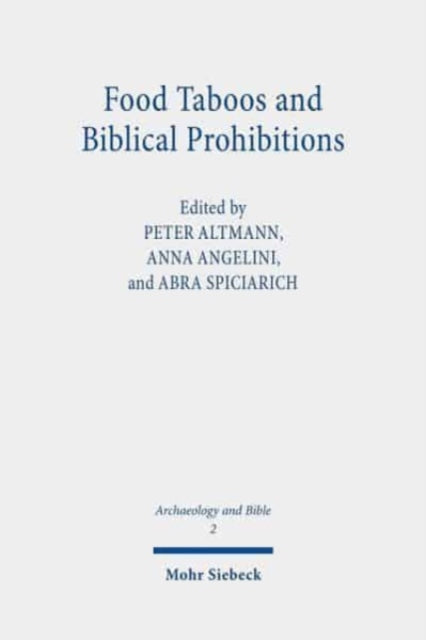 Book cover of: Food Taboos and Biblical Prohibitions. By: Peter Altmann