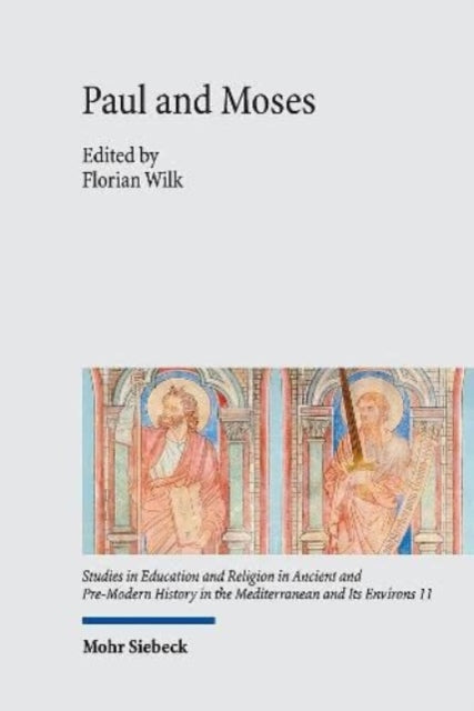 Book cover of: Paul and Moses. By: Mohr Siebeck GmbH & Co. KG