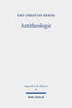Book cover of: Antitheologie. By: Eike Christian Herzig