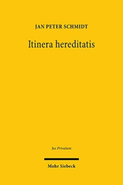 Book cover of: Itinera hereditatis. By: Jan Peter Schmidt