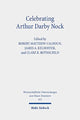 Book cover of: Celebrating Arthur Darby Nock. By: Robert Matthew Calhoun
