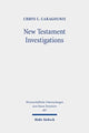 Book cover of: New Testament Investigations. By: Chrys C. Caragounis
