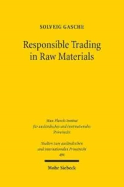 Book cover of: Responsible Trading in Raw Materials. By: Solveig Gasche