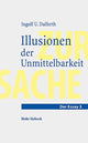 Book cover of: Illusionen der Unmittelbarkeit. By: Ingolf U. Dalferth