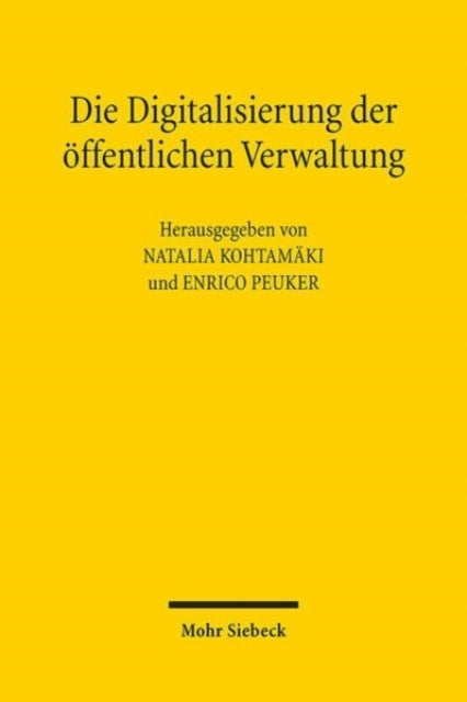 Book cover of: Die Digitalisierung der offentlichen Verwaltung. By: Natalia Kohtamäki