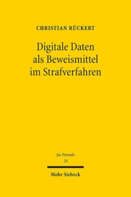 Book cover of: Digitale Daten als Beweismittel im Strafverfahren. By: Christian Rückert