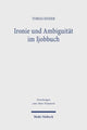 Book cover of: Ironie und Ambiguitat im Ijobbuch. By: Tobias Häner