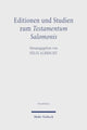 Book cover of: Editionen und Studien zum Testamentum Salomonis. By: Felix Albrecht