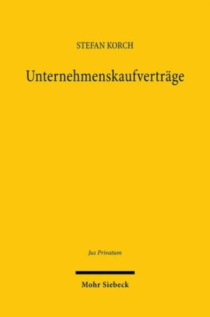 Book cover of: Unternehmenskaufvertrage. By: Stefan Korch