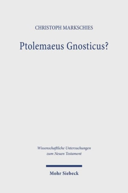 Book cover of: Ptolemaeus Gnosticus?. By: Christoph Markschies