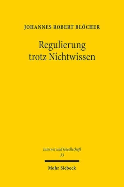 Book cover of: Regulierung trotz Nichtwissen. By: Johannes Robert Blöcher