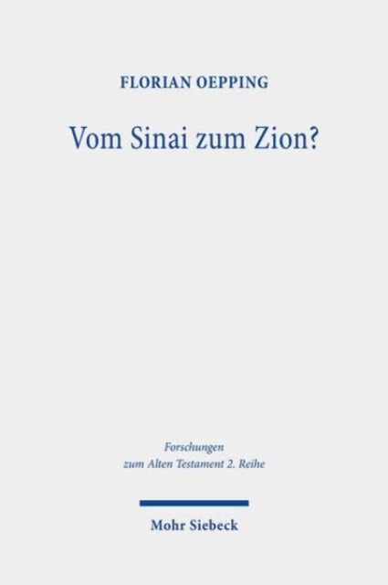 Book cover of: Vom Sinai zum Zion?. By: Florian Oepping