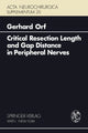 Book cover of: Critical Resection Length and Gap Distance in Peripheral Nerves. By: G. Orf
