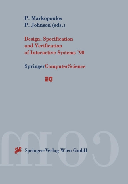 Book cover of: Design, Specification and Verification of Interactive Systems ’98