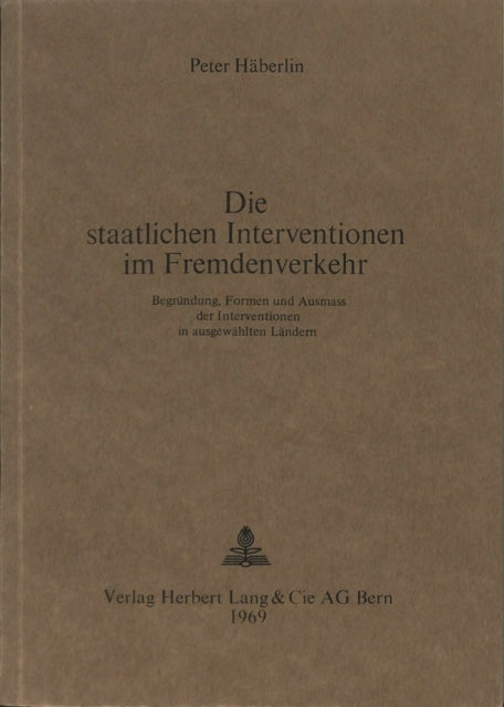Book cover of: Die staatlichen Interventionen im Fremdenverkehr. By: Peter Häberlin